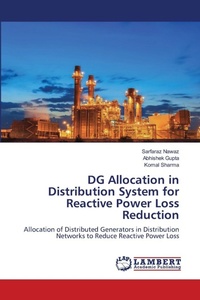 Enlarge image Cover: DG Allocation in Distribution System for Reactive Power Loss Reduction - LAP Lambert Academic Publishing
