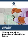 Cover: Wirkung von Vitex Negundo auf diabetische Ratten - Verlag Unser Wissen