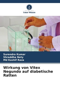 Enlarge image Cover: Wirkung von Vitex Negundo auf diabetische Ratten - Verlag Unser Wissen