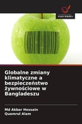 Cover: Globalne zmiany klimatyczne a bezpieczenstwo zywnosciowe w Bangladeszu - Wydawnictwo Nasza Wiedza