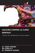 Cover: Vaccino Contro La Carie Dentale - Edizioni Sapienza