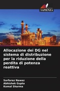 Cover: Allocazione dei DG nel sistema di distribuzione per la riduzione della perdita di potenza reattiva - Edizioni Sapienza