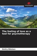 Cover: The feeling of love as a tool for psychotherapy - Our Knowledge Publishing