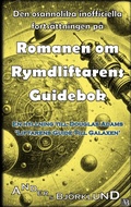 Cover: Den osannolika inofficiella forts&auml;ttningen p&aring; Romanen om rymdliftarens guidebok - BoD - Books on Demand