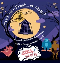 Enlarge image Cover: Trick-Or-Treat... Or Math - A Spooky Monster Adventure with a Magical Math Twist! - ChatterChirps