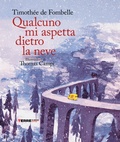 Cover: Qualcuno mi aspetta dietro la neve - Terre di mezzo