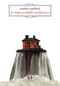 Cover: Le impercettibili oscillazioni - Contemporanea;Hacca