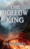 Cover: The Hollow King (The Abyss Borne Gods, #3) - Rowan Prose Publishing