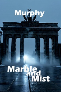 Enlarge image Cover: Marble and Mist - Murphy