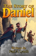 Cover: The Story of Daniel - Growing Word Ink