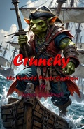 Cover: Crunchy, the Kobold Pirate Captain - James Blackwell