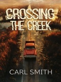 Cover: Crossing The Creek - Carl Smith