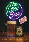 Cover: The Low Bar - Marrow-House