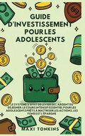 Cover: Guide d'Investissement pour les Adolescents - Authors Crib
