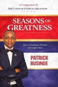 Cover: Seasons of Greatness - Dr Patrick Businge