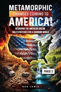 Cover: Metamorphic Changes  Coming to America - Book Publishing Xperts
