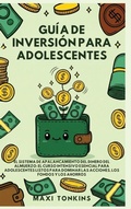 Cover: Gu&iacute;a de Inversi&oacute;n para Adolescentes - Authors Crib