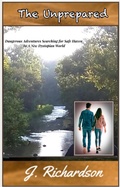 Cover: The Unprepared - J. Richardson