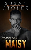 Cover: Deserving Maisy (The Refuge, #6) - Stoker Aces Production LLC