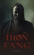 Cover: The Iron Fang (The Faces of Darkness Series, #2) - Erbo Ashford