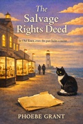 Cover: The Salvage Rights Deed: A Cozy Mystery - Verdant Quill Press