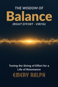 Enlarge image Cover: The Wisdom of Balance - Emery Ralph