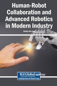 Enlarge image Cover: Human-Robot Collaboration and Advanced Robotics in Modern Industry - Igi Global Scientific Publishing