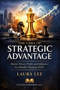 Cover: The Laws of Strategic Advantage - Lauxon Publishing