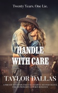 Cover: Handle With Care (Rivals with Benefits, #3) - Ferron Press