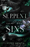 Cover: The Serpent and his Sins (Creatures of the Camorra, #1) - Peace Weaver Press Inc.