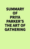 Cover: Summary of Priya Parker's The Art of Gathering - IRB Media