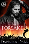 Cover: The Forsaken (Black Arrowhead Series, #9) - Dannika Dark