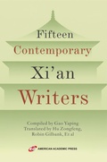 Cover: Fifteen Contemporary Xi'an Writers - American Academic Press