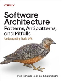 Enlarge image Cover: Software Architecture Patterns, Antipatterns, and Pitfalls - O'Reilly