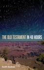 Cover: The Old Testament in 48 Hours - Wipf and Stock Publishers