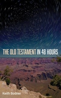 Enlarge image Cover: The Old Testament in 48 Hours - Wipf and Stock Publishers