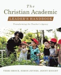 Cover: The Christian Academic Leader's Handbook - WestBow Press
