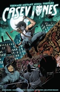 Cover: Teenage Mutant Ninja Turtles: Casey Jones - Idea & Design Works