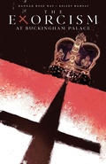 Cover: The Exorcism at Buckingham Palace - IDW Dark