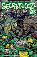 Cover: Teenage Mutant Ninja Turtles: Secret of the Ooze--35th Anniversary - Idea & Design Works