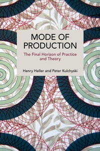 Enlarge image Cover: Mode of Production - Haymarket Books