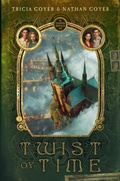Cover: Twist of Time (The Clockwork Chronicles, #3) - Enclave Publishing