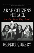Cover: Arab Citizens of Israel: How Far Have They Come? - Wicked Son