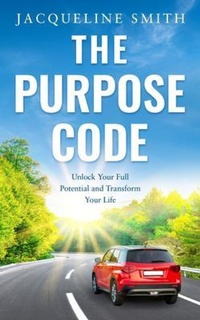 Enlarge image Cover: The Purpose Code - Jacqueline Smith PDC