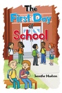 Cover: First Day of School - Hawes & Jenkins Publishing, Inc.