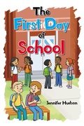 Cover: First Day of School - Hawes & Jenkins Publishing, Inc.