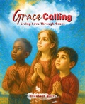 Cover: Grace Calling - Covenant Books, Inc.