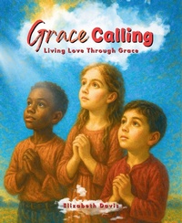 Enlarge image Cover: Grace Calling - Covenant Books, Inc.