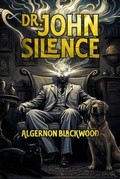 Cover: Dr. John Silence - Knightsville Workshop