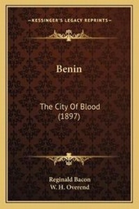 Enlarge image Cover: Benin - Kessinger Publishing